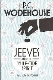 Jeeves and the Yule-Tide Spirit and Other Stories (P.G.Wodehouse) Дживс и Дух Святочного Прилива и др.рассказы (П.Г.Вудхаус)/Книги на английском языке