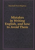 Mistakes in Writing English, and how to Avoid Them - 0