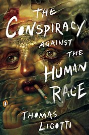 The Conspiracy against the Human Race. A contrivance of Horror