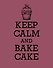 Книга для записи рецептов. KEEP CALM and BAKE CAKE - 0