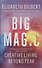 Big Magic: Creative Living Beyond Fear - 0