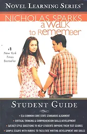 A Walk to Remember. Novel Learning Series. Student Guide