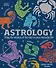Astrology. Using the Wisdom of the Stars in Your Everyday Life - 0
