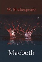 Macbeth = Макбет: драма на англ.яз
