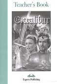 Excalibur. Teacher`s Book. Книга для учителя - 0