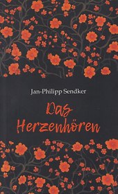 Искусство слышать стук сердца / Das herzenhoren. Книга для чтения на немецком языке