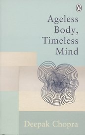 Ageless Body, Timeless Mind
