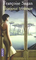 Bonjour tristesse