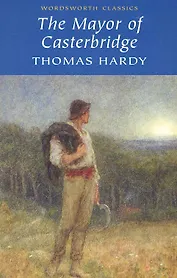 The Mayor of Casterbridge