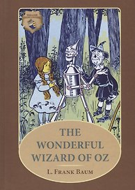 The Wonderful Wizard of Oz (цветные иллюстрации)