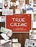 Раскраска. TRUE CRIME. Уютный вечер с серийными убийцами - 0