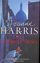 Lollipop Shoes, The, Harris, Joanne