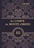 Le Comte de Monte-Cristo = Граф Монте-Кристо. В 4 томах. Том 3: роман на французском языке - 0