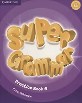 Super Grammar. Practice Book 6