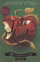 The Isle of the Lost (a Descendants Novel, Book 1)