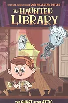 The Haunted Library: The Ghost in the Attic 2