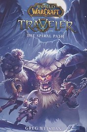 World of WarCraft Traveler Book 2 The Spiral Path