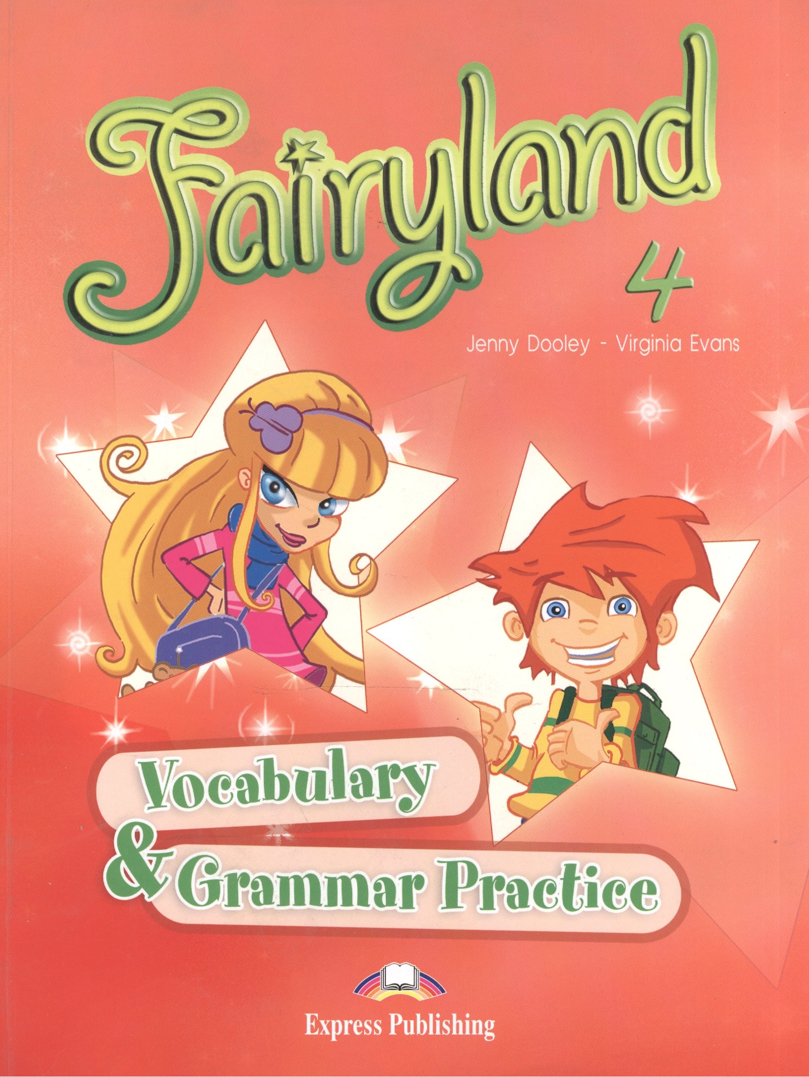 

Fairyland 4. Vocabulary and Grammar Practice