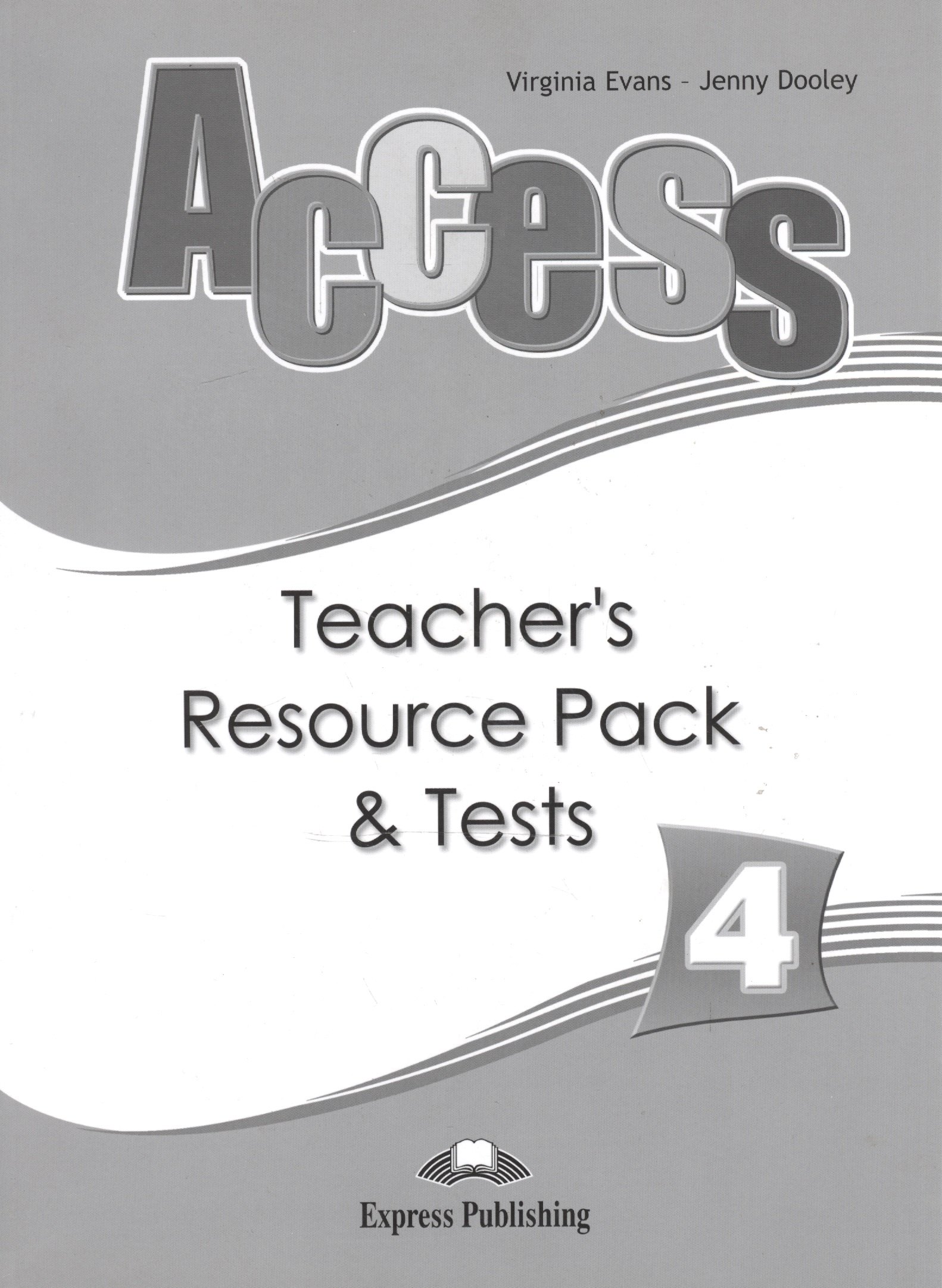 

Access 4. Teacher's Resource Pack and Tests