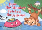 Как обезьяна медузу перехитрила / How the Monkey Tricked the Jellyfish (на английском языке) - 0