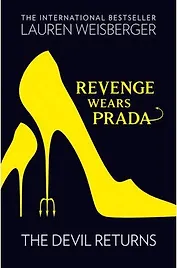 Revenge Wears Prada. The Devil Returns