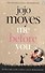 Me Before You, Moyes, Jojo - 2
