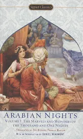 The Arabian Nights. Volume 1. The Marvels and Wonders of the Thousand and One Nights