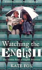 Watching the English, Fox, Kate