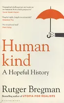 Humankind: A Hopeful History
