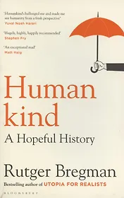 Humankind: A Hopeful History