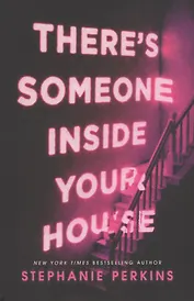 Theres Someone Inside Your House