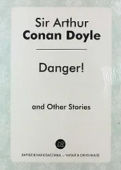 Danger! and Other Stories