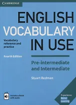 English Vocabulary in Use. Pre-intermediate and Intermediate. Book with Answers and Enhanced eBook. 4 edition