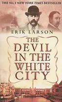 The Devil In The White City
