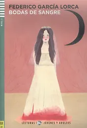 Bodas de sangre : Nivel 2 : A2