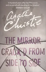 The Mirror Crack'd From Side to Side