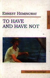 To Have and Have Not