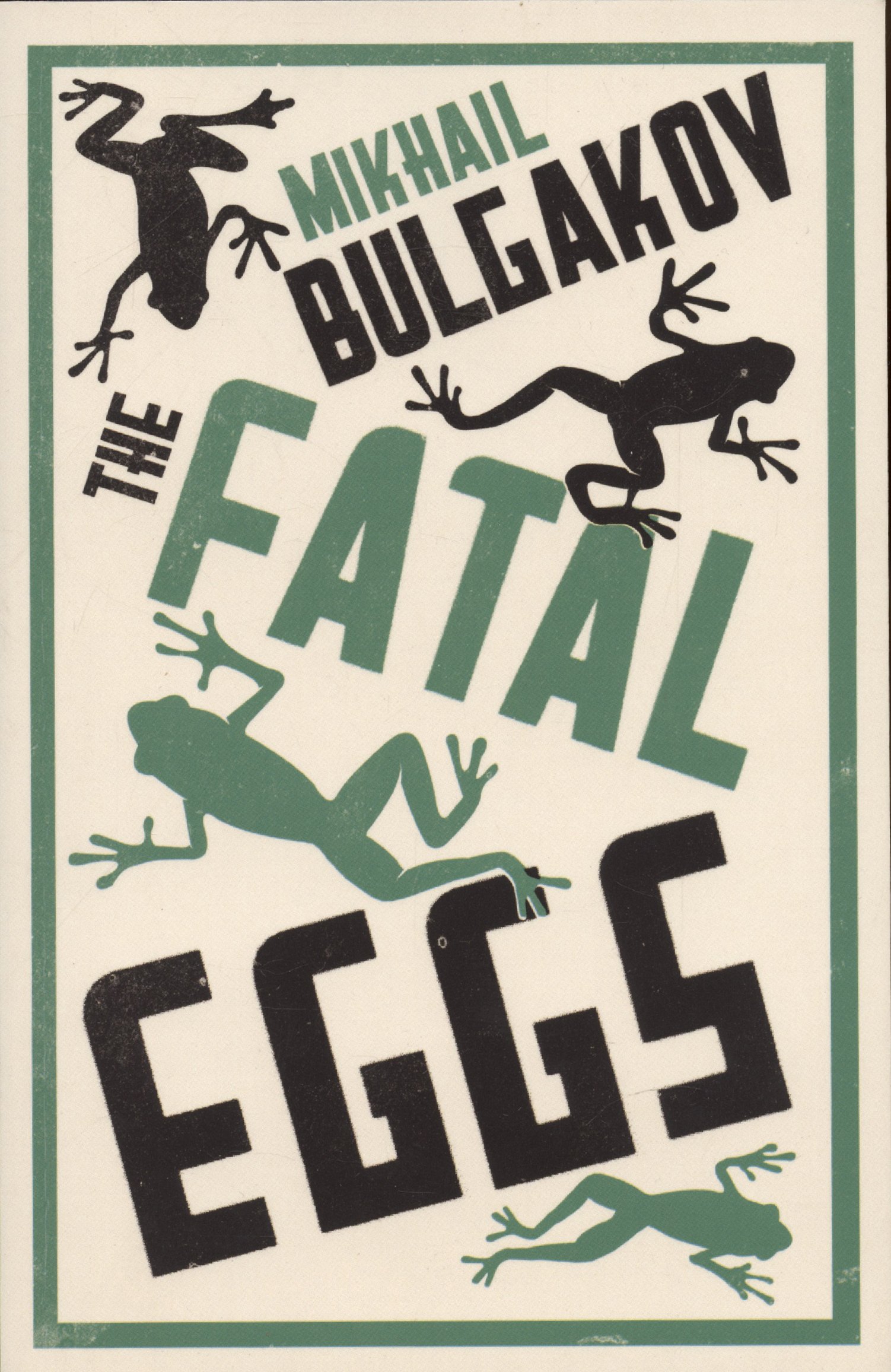 

Fatal Eggs