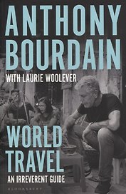 World Travel: An Irreverent Guide