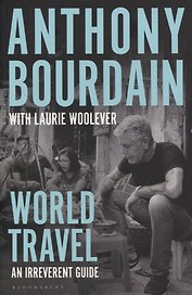 World Travel: An Irreverent Guide