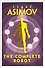Complete Robot (Asimov Isaac ) Цикл о роботах (Азимов Айзек) /Книги на английском языке - 2