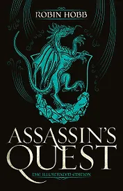 Assassins Quest: The Illustrated Edition