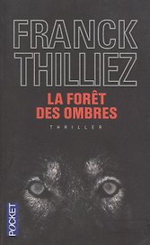 La foret des ombres (мPocket) Thilliez