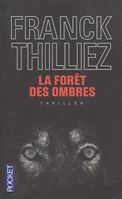 La foret des ombres (мPocket) Thilliez