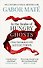 In the Realm of Hungry Ghosts. Close Encounters with Addiction - 0