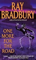 One More For the Road (мягк). Bradbury R. (Британия ИЛТ)