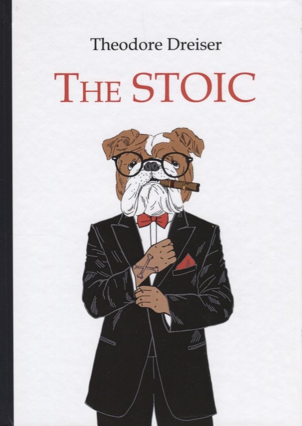 

The Stoic = Стоик: роман на англ.яз