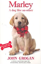 "Marley": A Dog Like No Other, Grogan, John