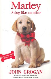 "Marley": A Dog Like No Other, Grogan, John