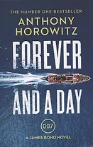 Forever and a Day (James Bond 007)